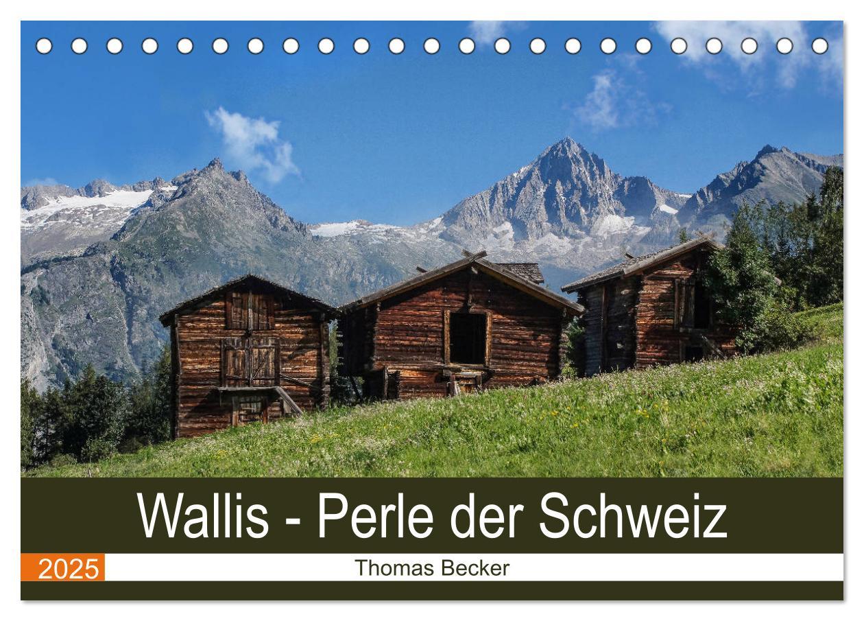 Cover: 9783435611119 | Wallis. Perle der Schweiz (Tischkalender 2025 DIN A5 quer),...