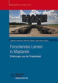 Cover: 9783734403743 | Forschendes Lernen in Majdanek | Gabriele Karthaus | Taschenbuch