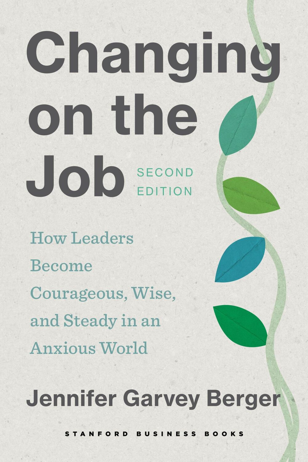 Cover: 9781503640245 | Changing on the Job, Second Edition | Jennifer Garvey Berger | Buch