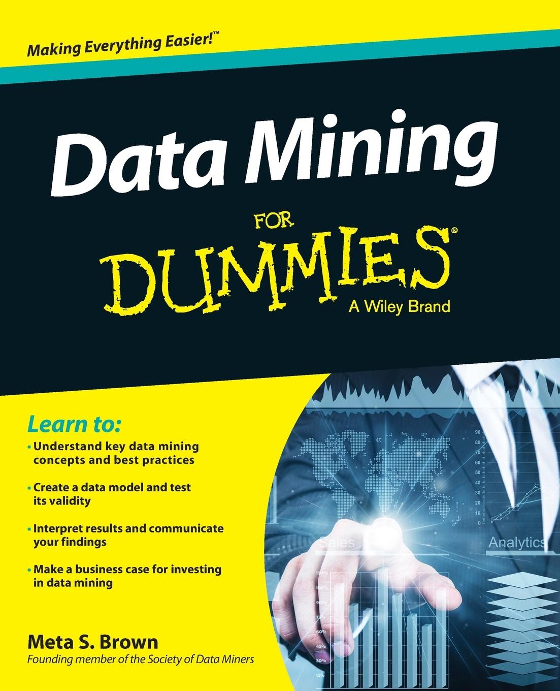 Cover: 9781118893173 | Data Mining For Dummies | Meta S Brown | Taschenbuch | Englisch | 2014