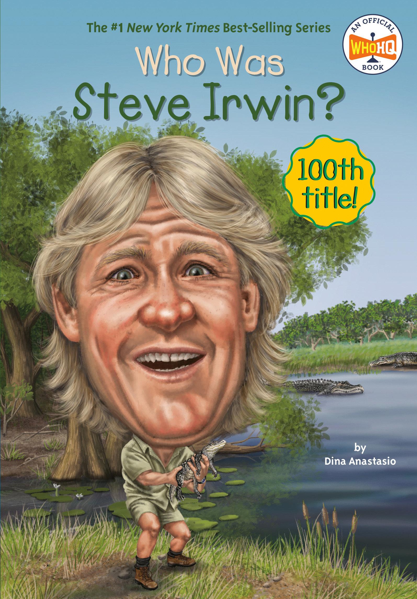 Cover: 9780448488387 | Who Was Steve Irwin? | Dina Anastasio (u. a.) | Taschenbuch | Englisch