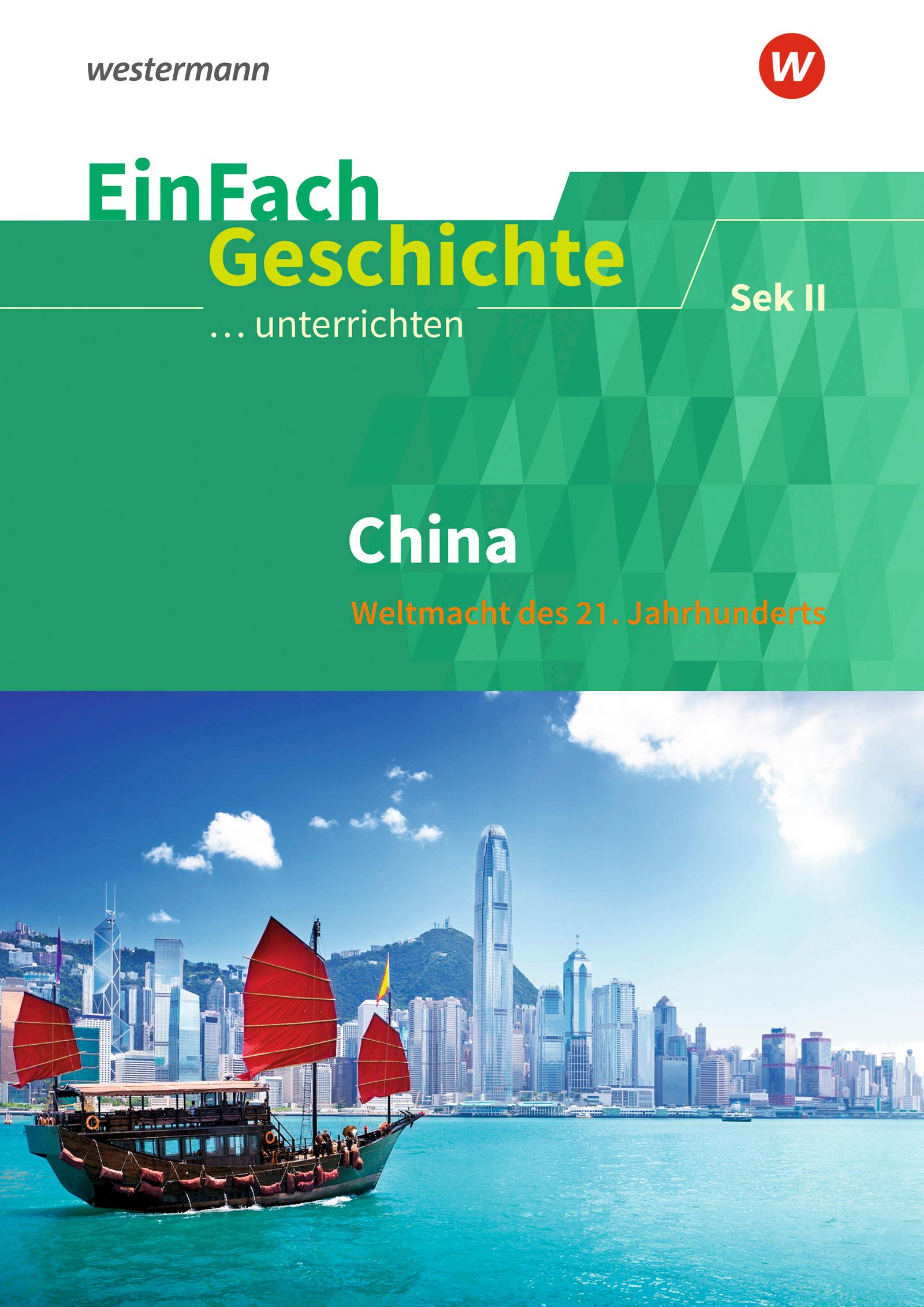 Cover: 9783141700855 | China. EinFach Geschichte ...unterrichten. Sekundarstufe II | Buch