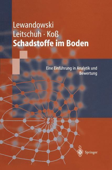 Cover: 9783642638862 | Schadstoffe im Boden | Eine Einführung in Analytik und Bewertung