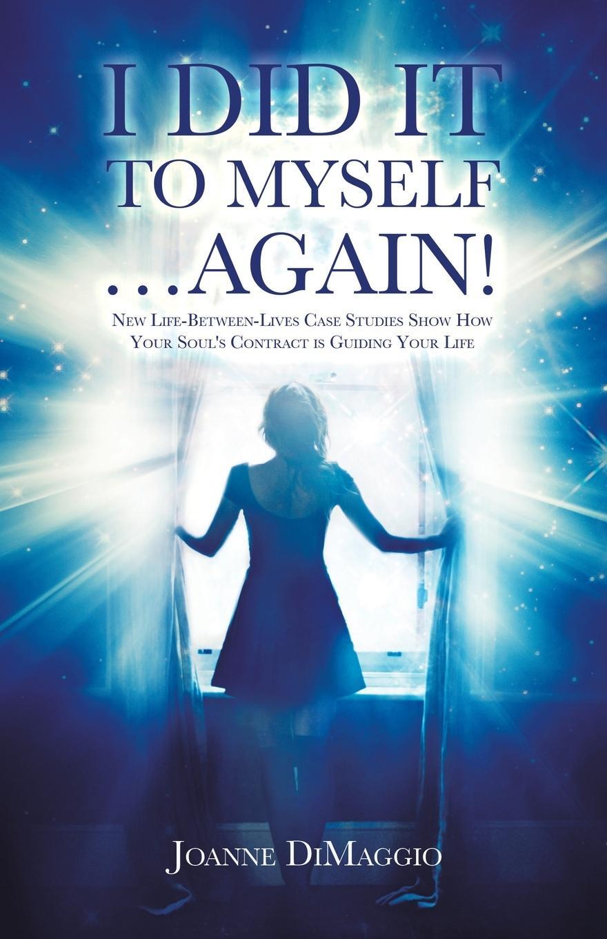 Cover: 9781982243890 | I Did It to Myself...Again! | Joanne Dimaggio (u. a.) | Taschenbuch