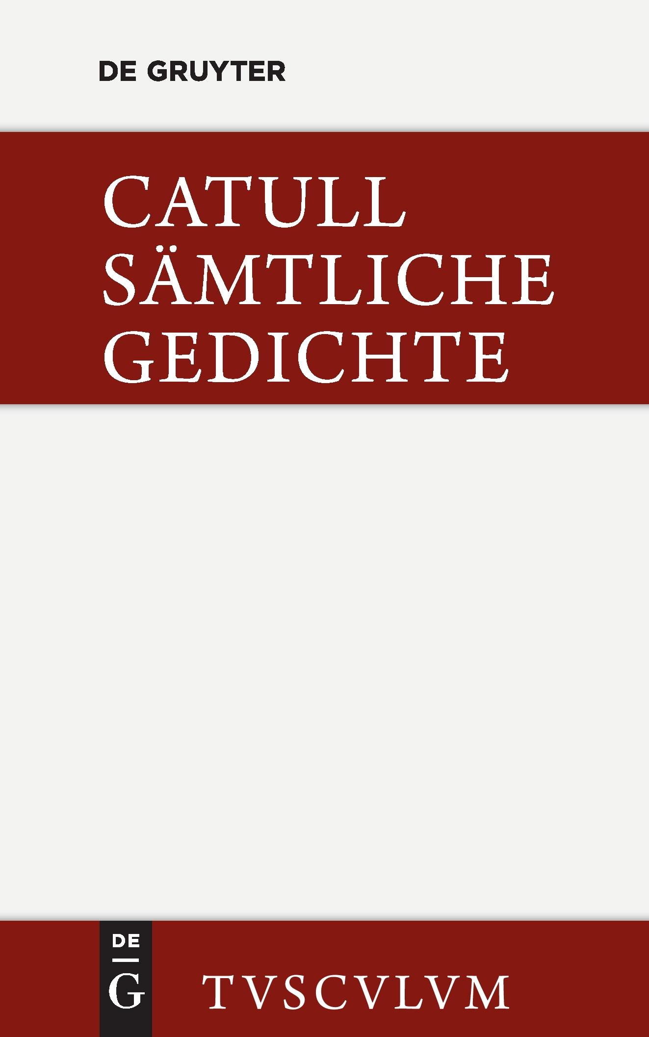 Cover: 9783110357011 | Sämtliche Gedichte | Carmina | Catullus | Buch | 108 S. | Deutsch