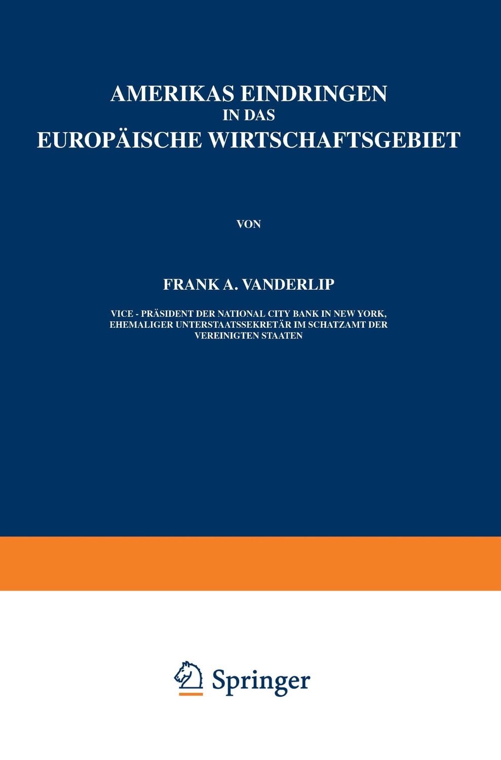 Cover: 9783642904882 | Amerikas Eindringen in Das Europäische Wirtschaftsgebiet | Vanderlip