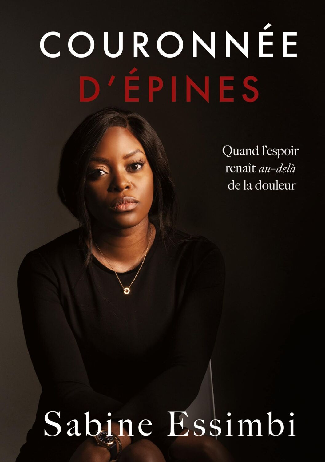 Cover: 9782981781734 | Couronnée d'épines | Quand l'espoir renait au-delà de la douleur