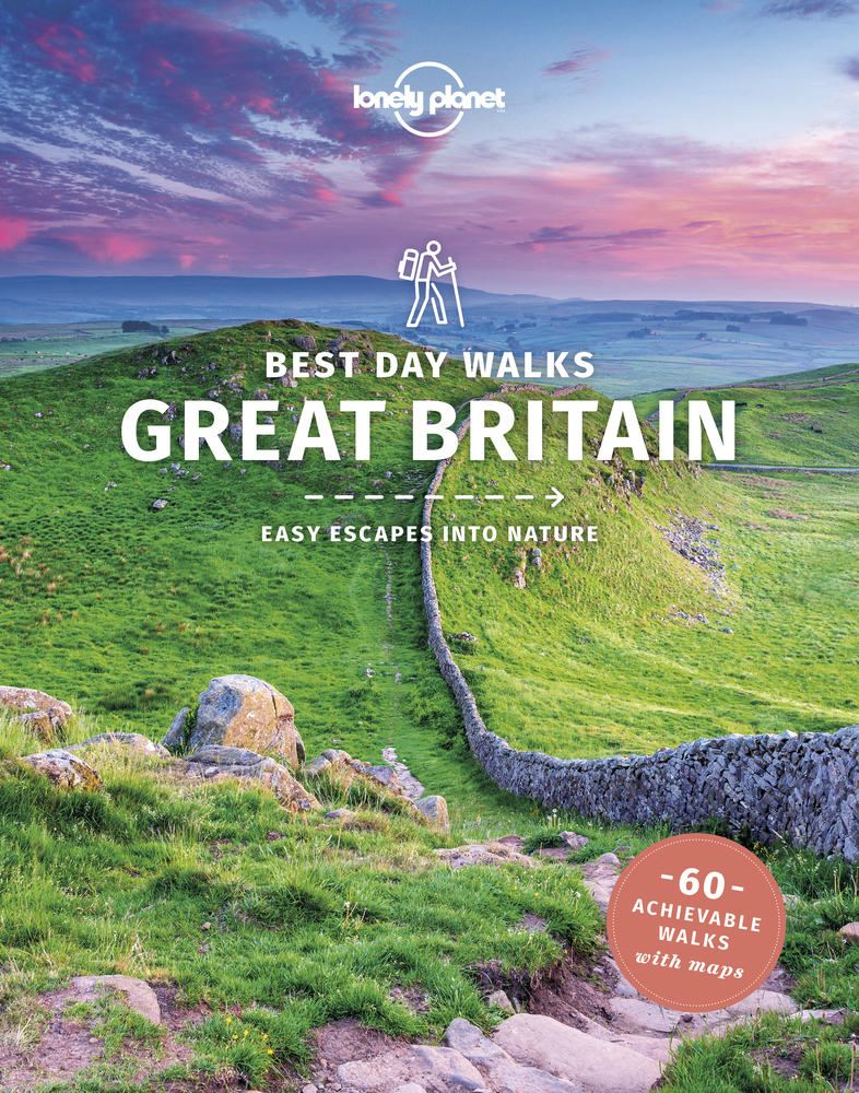 Cover: 9781838690786 | Lonely Planet Best Day Walks Great Britain | Oliver Berry (u. a.)