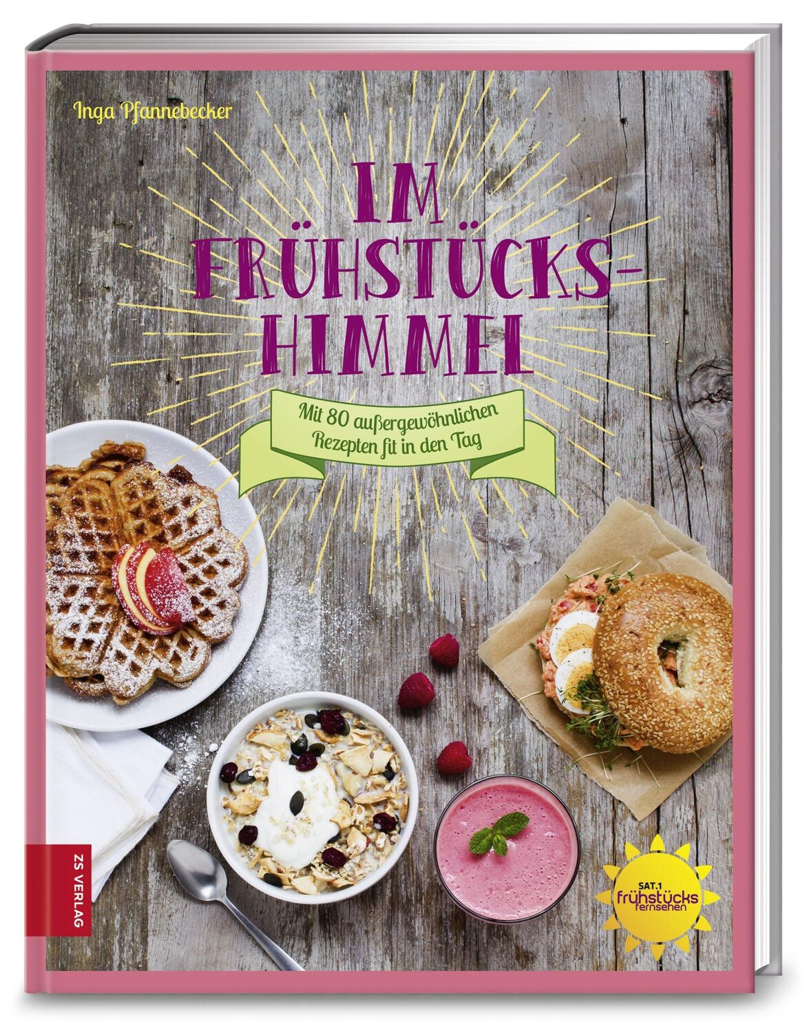 Cover: 9783898835237 | Im Frühstückshimmel | Mit 80 außergewöhnlichen Rezepten fit in den Tag