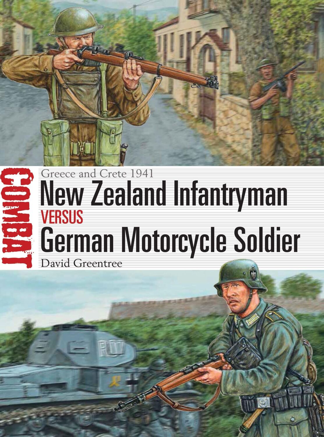 Cover: 9781472817105 | New Zealand Infantryman vs German Motorcycle Soldier | David Greentree