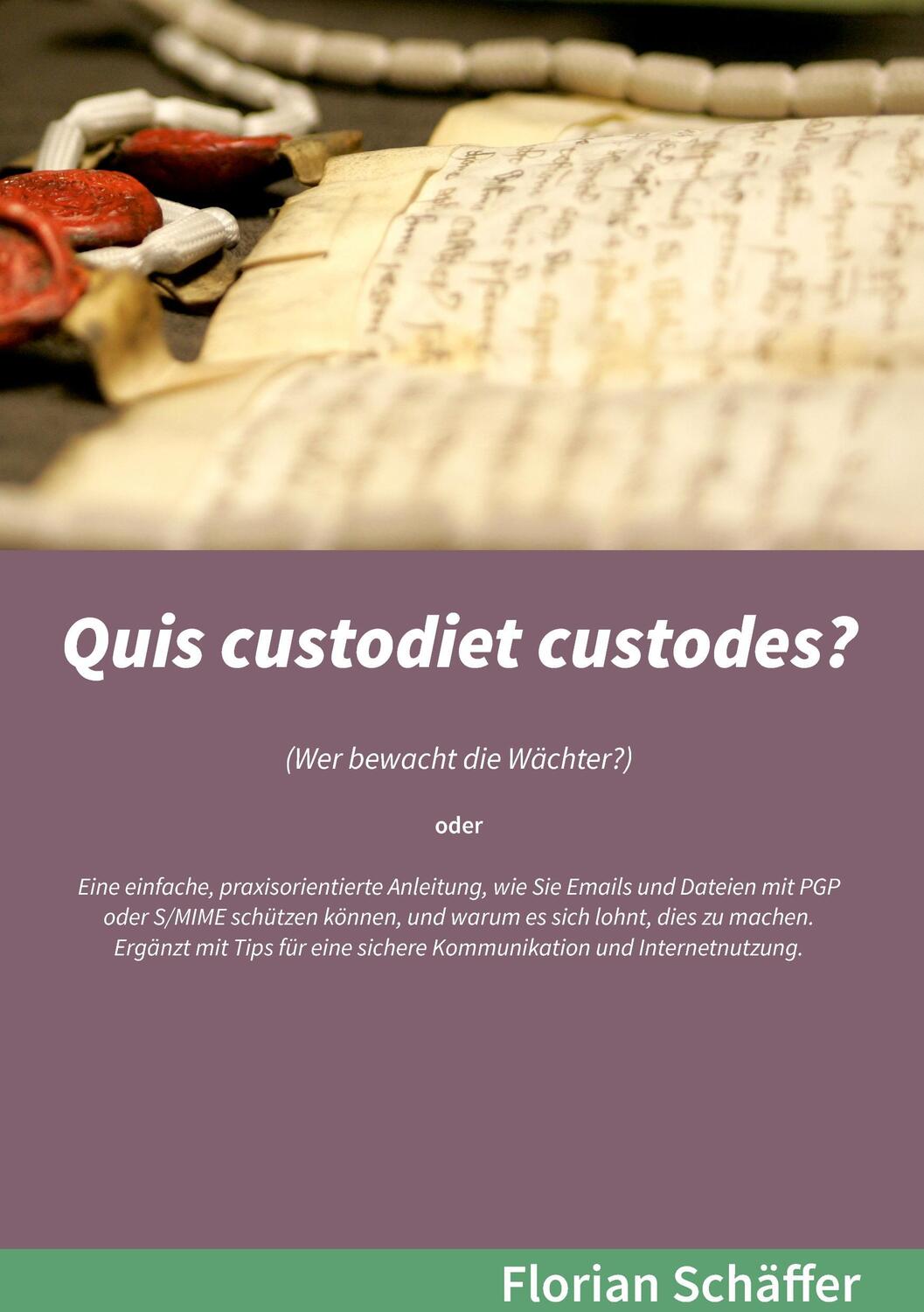 Cover: 9783734757167 | Quis custodiet custodes? | Florian Schäffer | Taschenbuch | Paperback