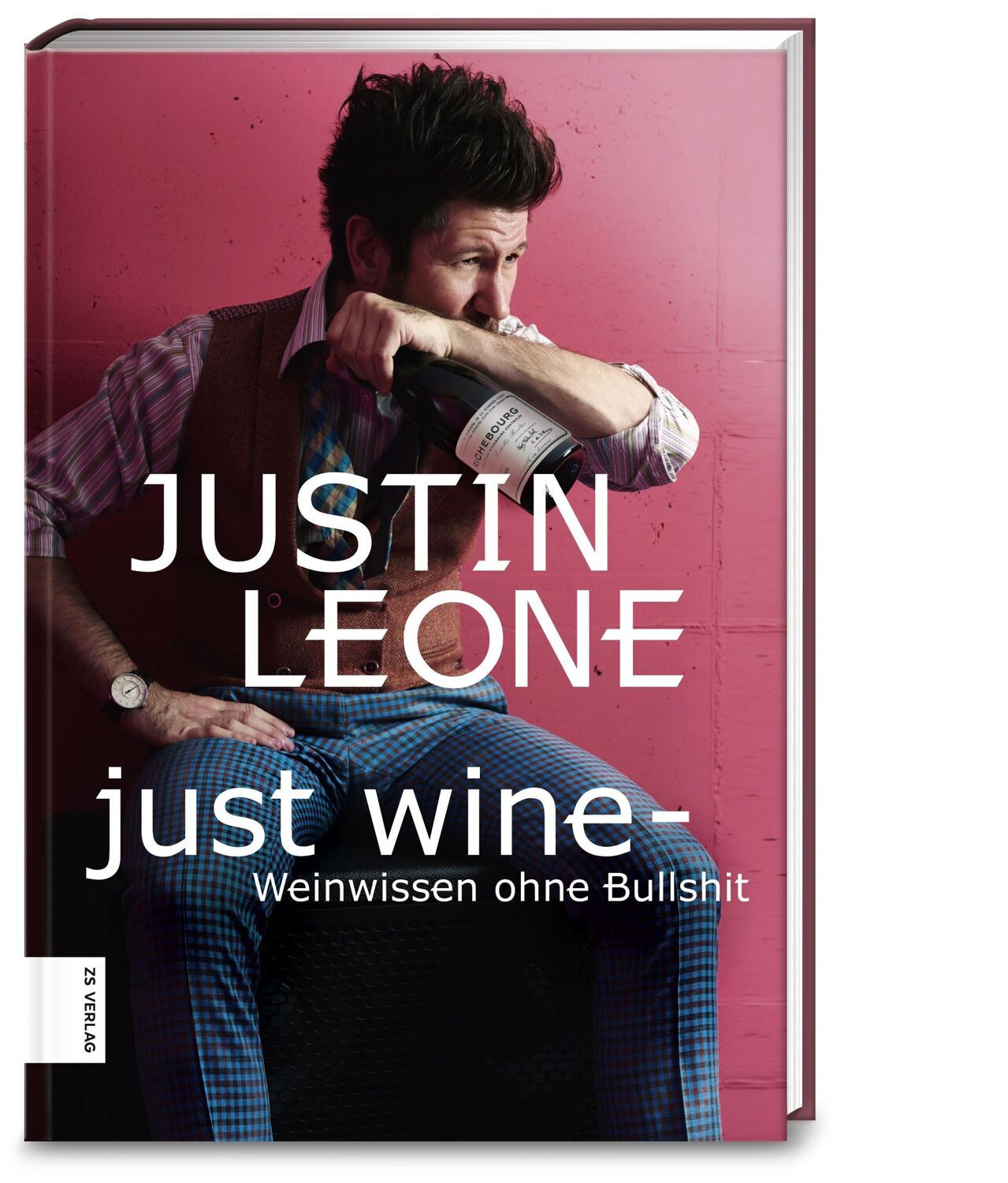 Cover: 9783898838375 | Just Wine | Weinwissen ohne Bullshit | Justin Leone | Taschenbuch