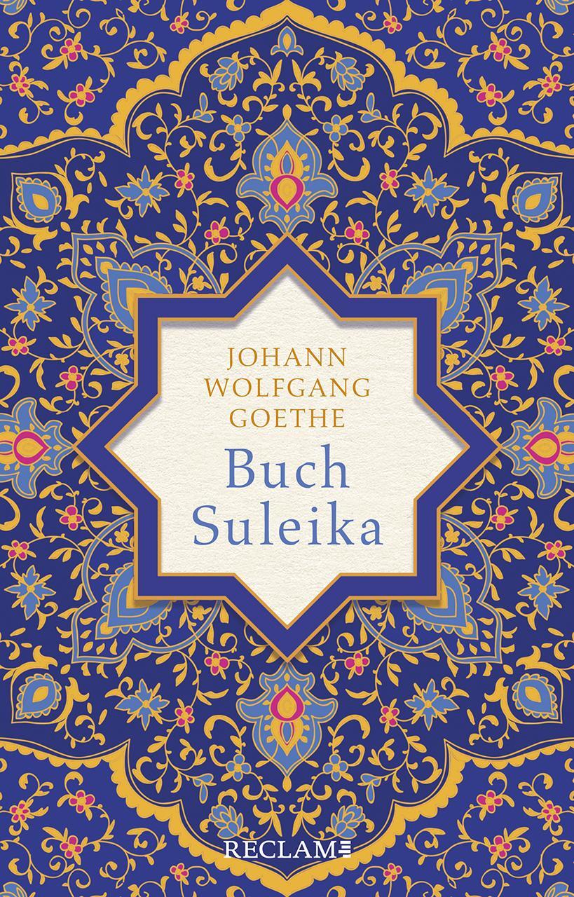 Cover: 9783150112236 | Buch Suleika | Gedichte aus dem West-östlichen Divan | Goethe | Buch