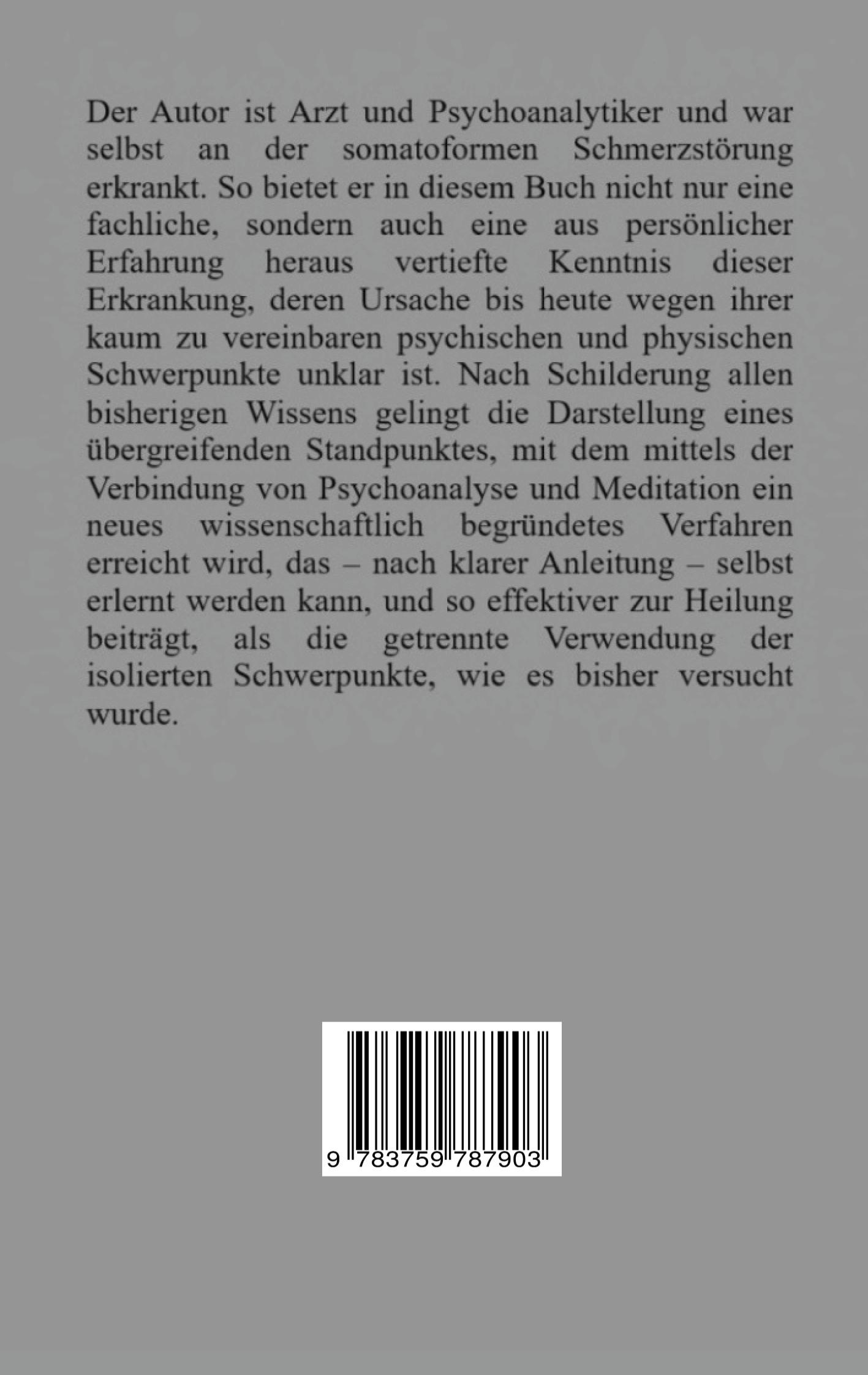 Rückseite: 9783759787903 | Die somatoforme Schmerzstörung | Günter von Hummel | Taschenbuch