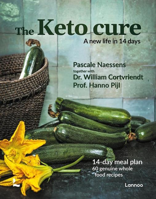 Cover: 9789401474191 | The Keto Cure | A New Life in 14 Days | William Cortvriendt (u. a.)