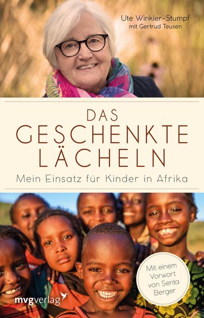 Cover: 9783868828894 | Das geschenkte Lächeln | Ute Winkler-Stumpf (u. a.) | Taschenbuch