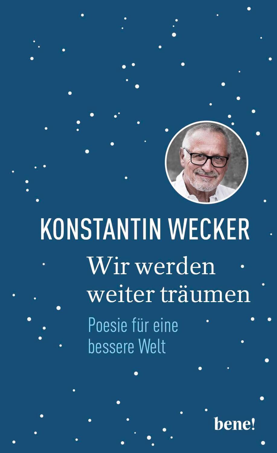 Cover: 9783963402838 | Wir werden weiter träumen | Konstantin Wecker | Buch | 144 S. | 2023