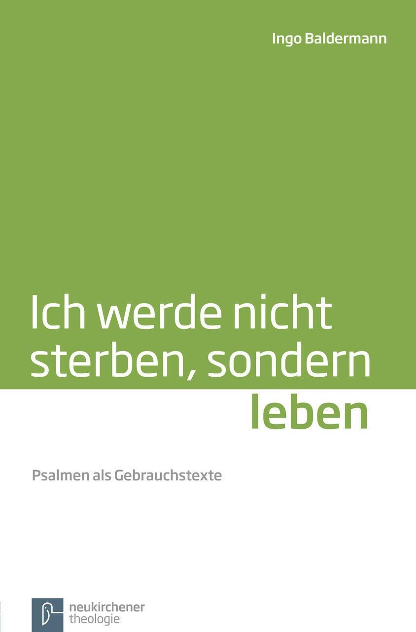 Cover: 9783788725136 | Ich werde nicht sterben, sondern leben | Psalmen als Gebrauchstexte