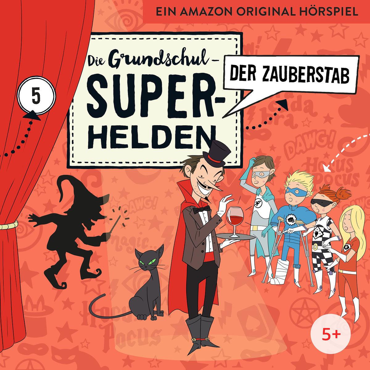 Cover: 4260167471792 | 05: Der Zauberstab | Die Grundschul-Superhelden | Audio-CD | 67 Min.