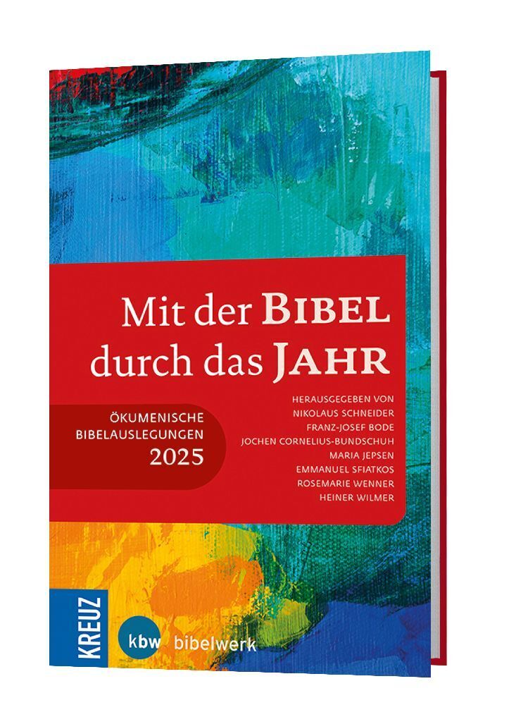 Cover: 9783460202559 | Mit der Bibel durch das Jahr 2025 | Nikolaus Schneider (u. a.) | Buch