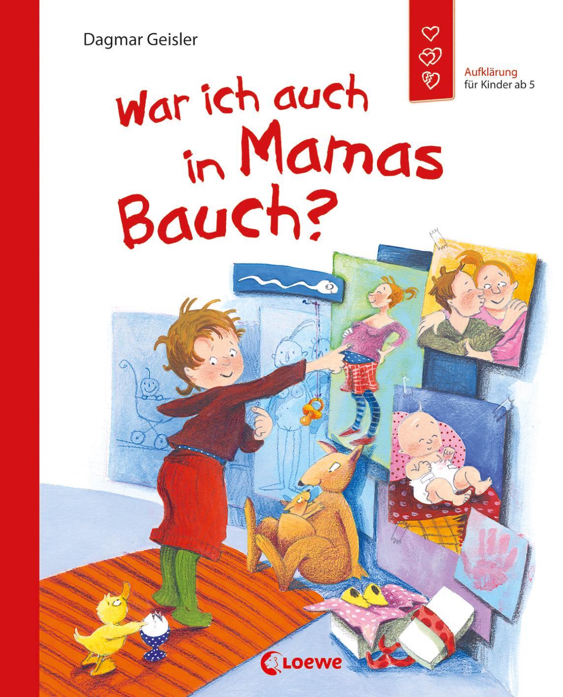 Cover: 9783785569221 | War ich auch in Mamas Bauch? | Aufklärung für Kinder ab 5 | Geisler