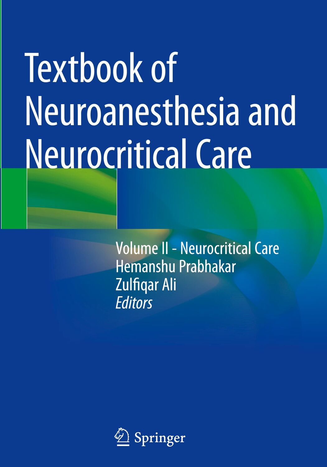 Cover: 9789811333897 | Textbook of Neuroanesthesia and Neurocritical Care | Ali (u. a.) | xix