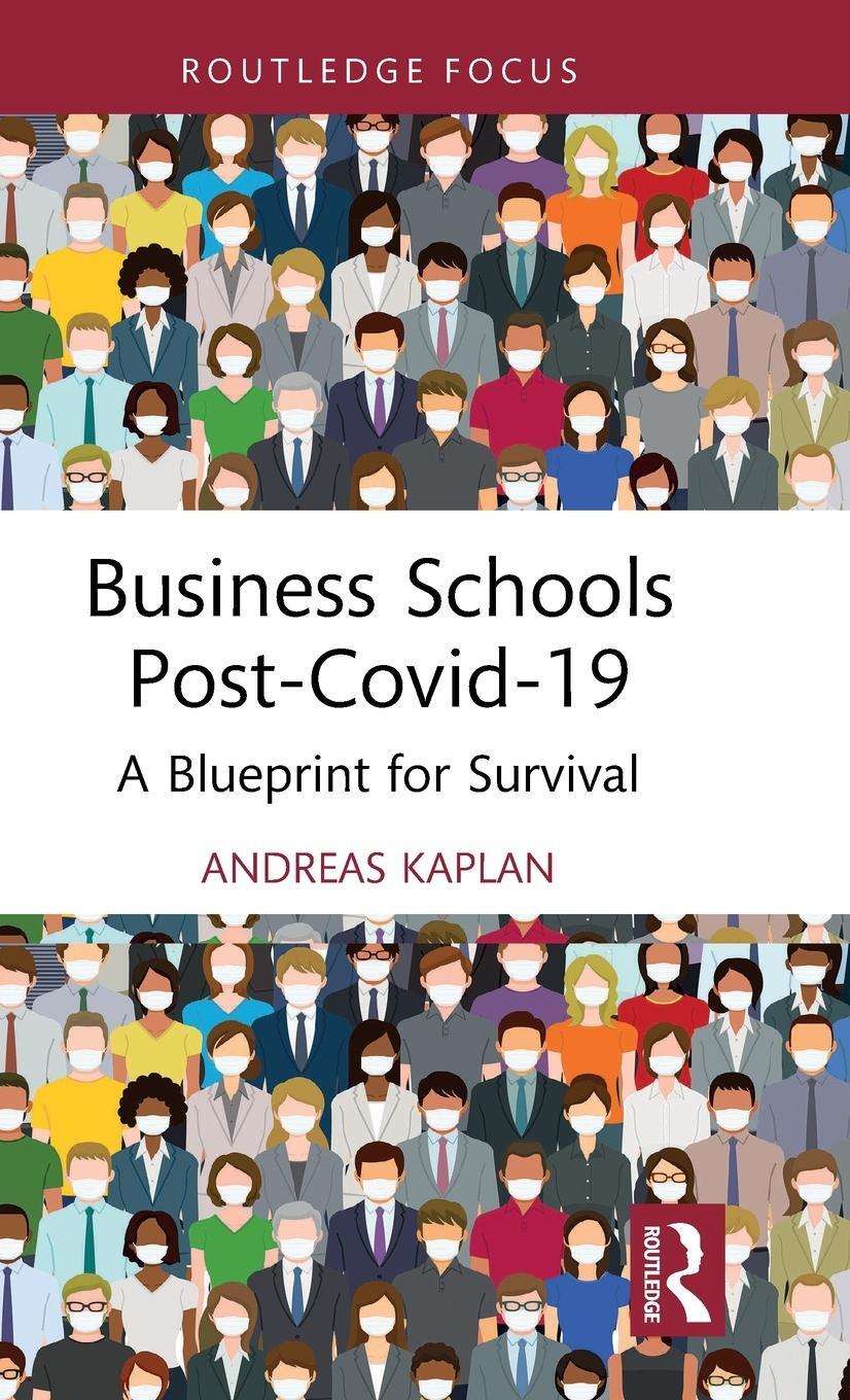 Cover: 9781032381046 | Business Schools post-Covid-19 | A Blueprint for Survival | Kaplan