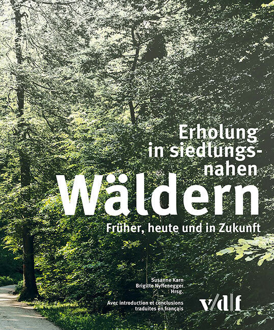 Cover: 9783728141255 | Erholung in siedlungsnahen Wäldern | Früher, heute und in Zukunft