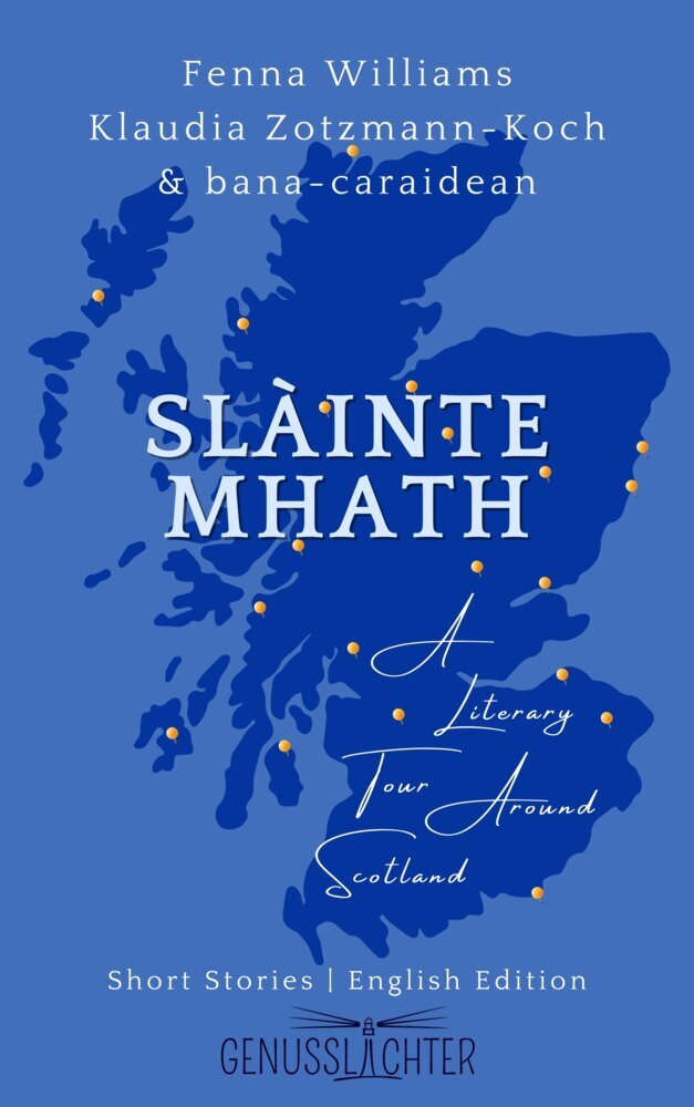 Cover: 9783903324640 | Slàinte Mhath (English edition). Vol.1 | Klaudia Zotzmann-Koch | Buch