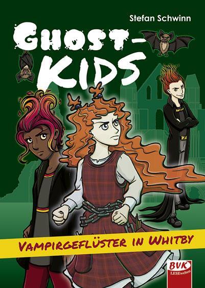 Cover: 9783867409919 | GHOSTKIDS - Vampirgeflüster in Whitby | Stefan Schwinn | Buch | 128 S.