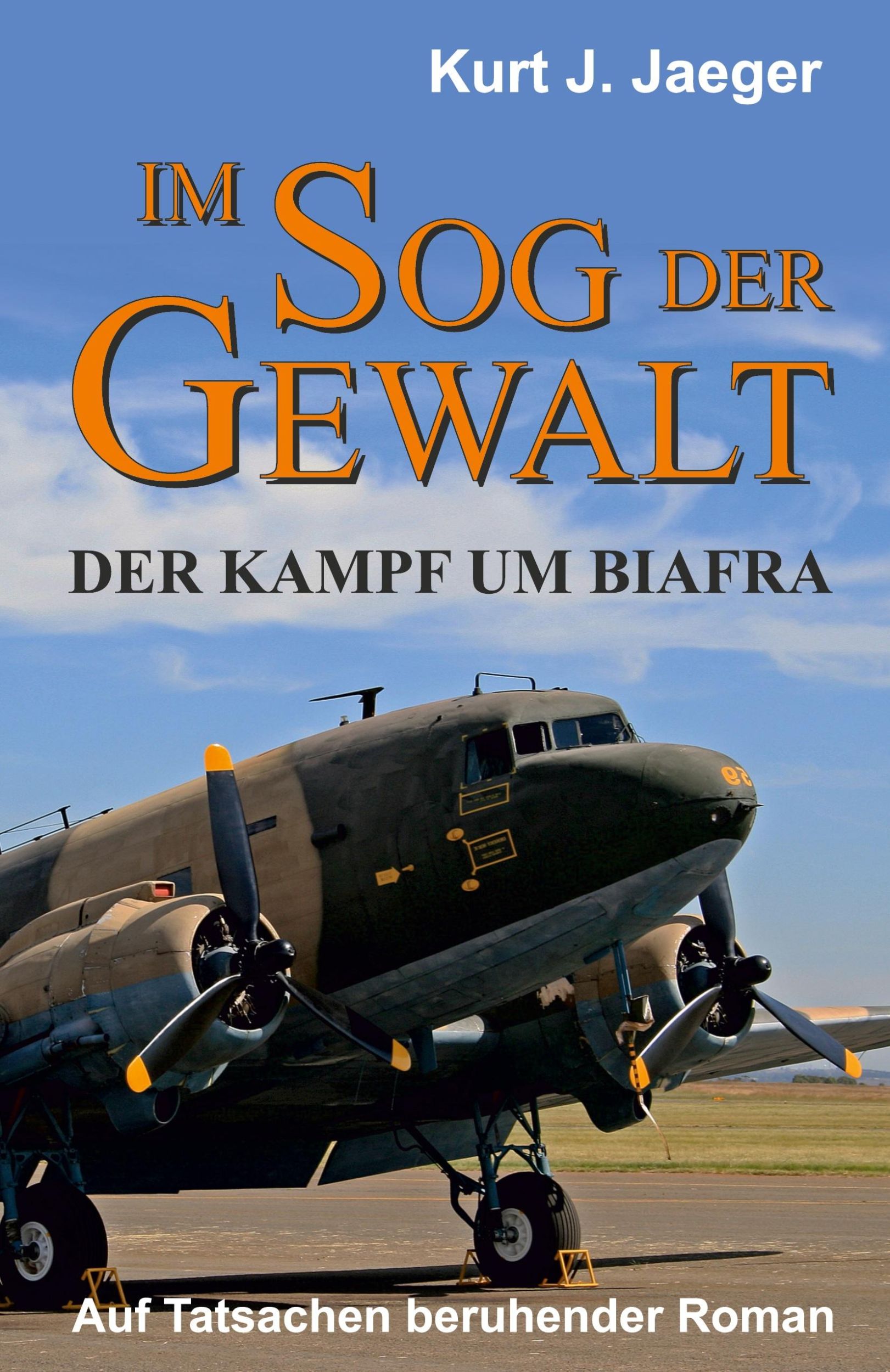 Cover: 9783347267657 | Im Sog der Gewalt - Der Kampf um Biafra | Kurt Jaeger | Buch | 680 S.