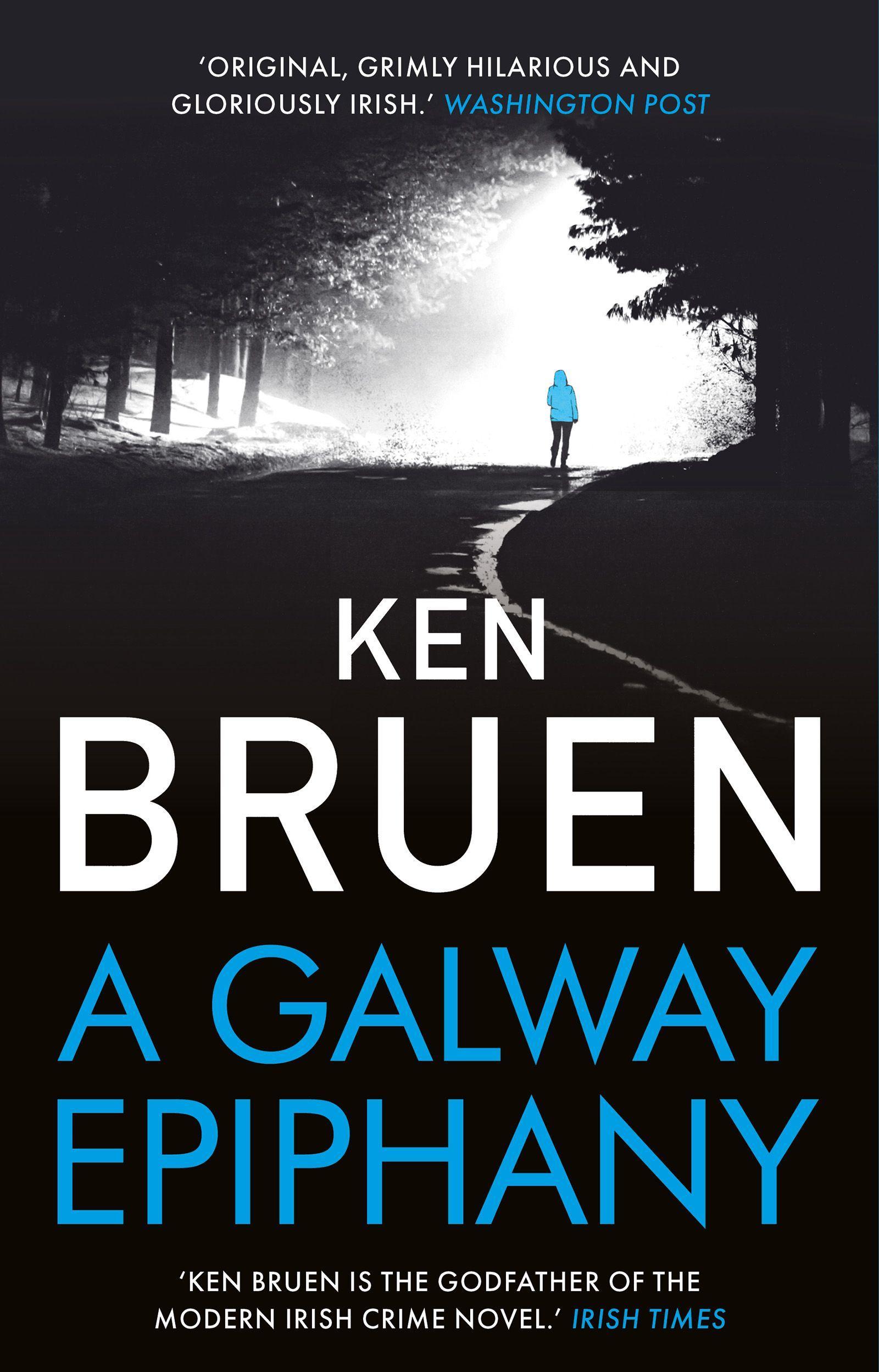 Cover: 9781838939342 | A Galway Epiphany | Ken Bruen | Taschenbuch | Kartoniert / Broschiert