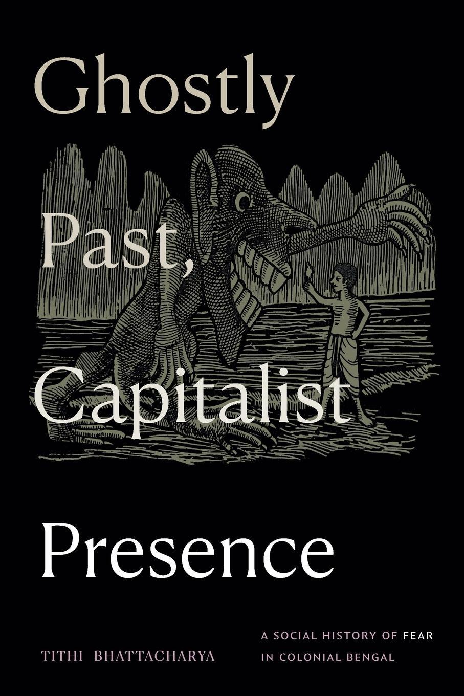 Cover: 9781478030713 | Ghostly Past, Capitalist Presence | Tithi Bhattacharya | Taschenbuch