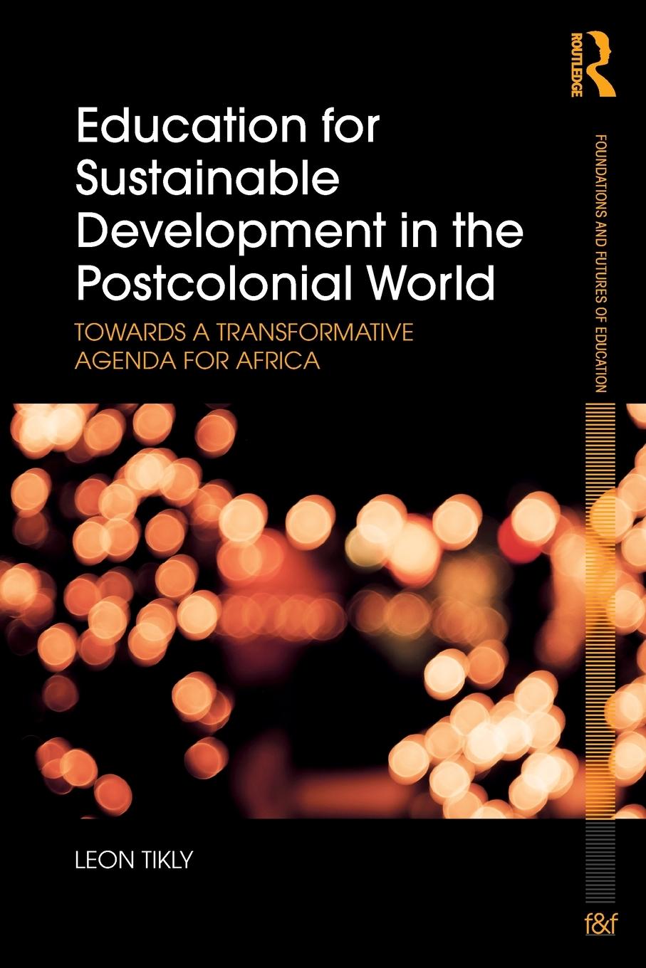 Cover: 9780415792967 | Education for Sustainable Development in the Postcolonial World | Buch