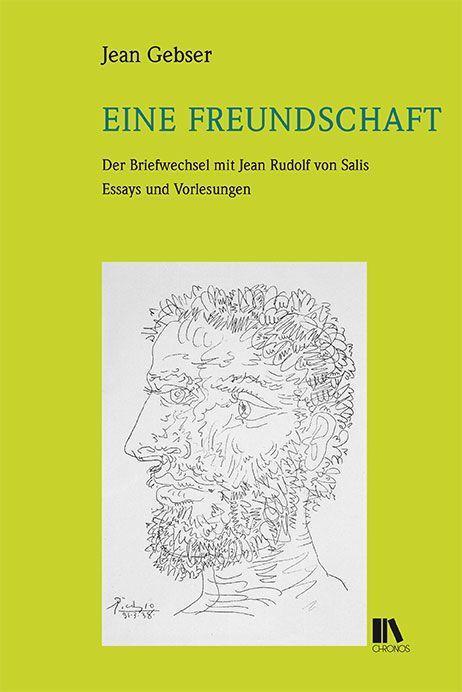 Cover: 9783034016872 | Eine Freundschaft | Jean Gebser | Buch | Jean-Gebser-Reihe (JGR)