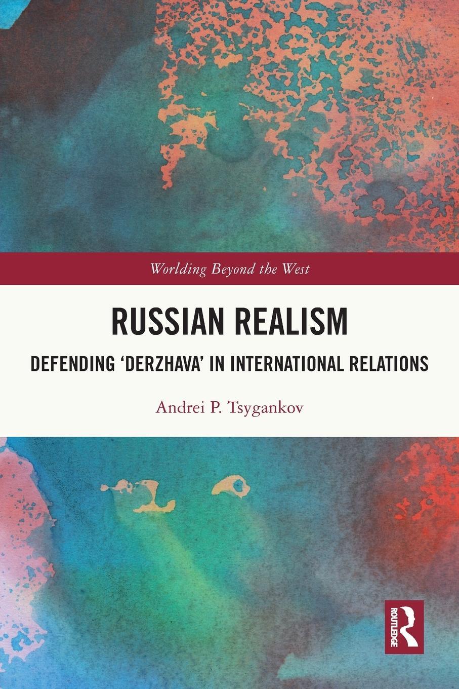 Cover: 9781032162324 | Russian Realism | Defending 'Derzhava' in International Relations