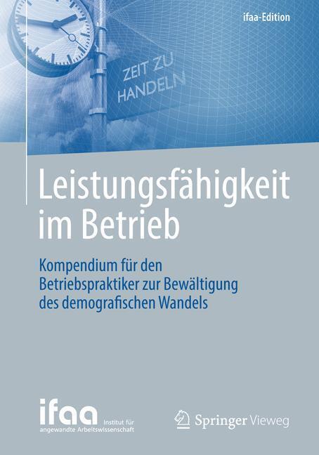 Cover: 9783662433973 | Leistungsfähigkeit im Betrieb | Taschenbuch | ifaa-Edition | Paperback