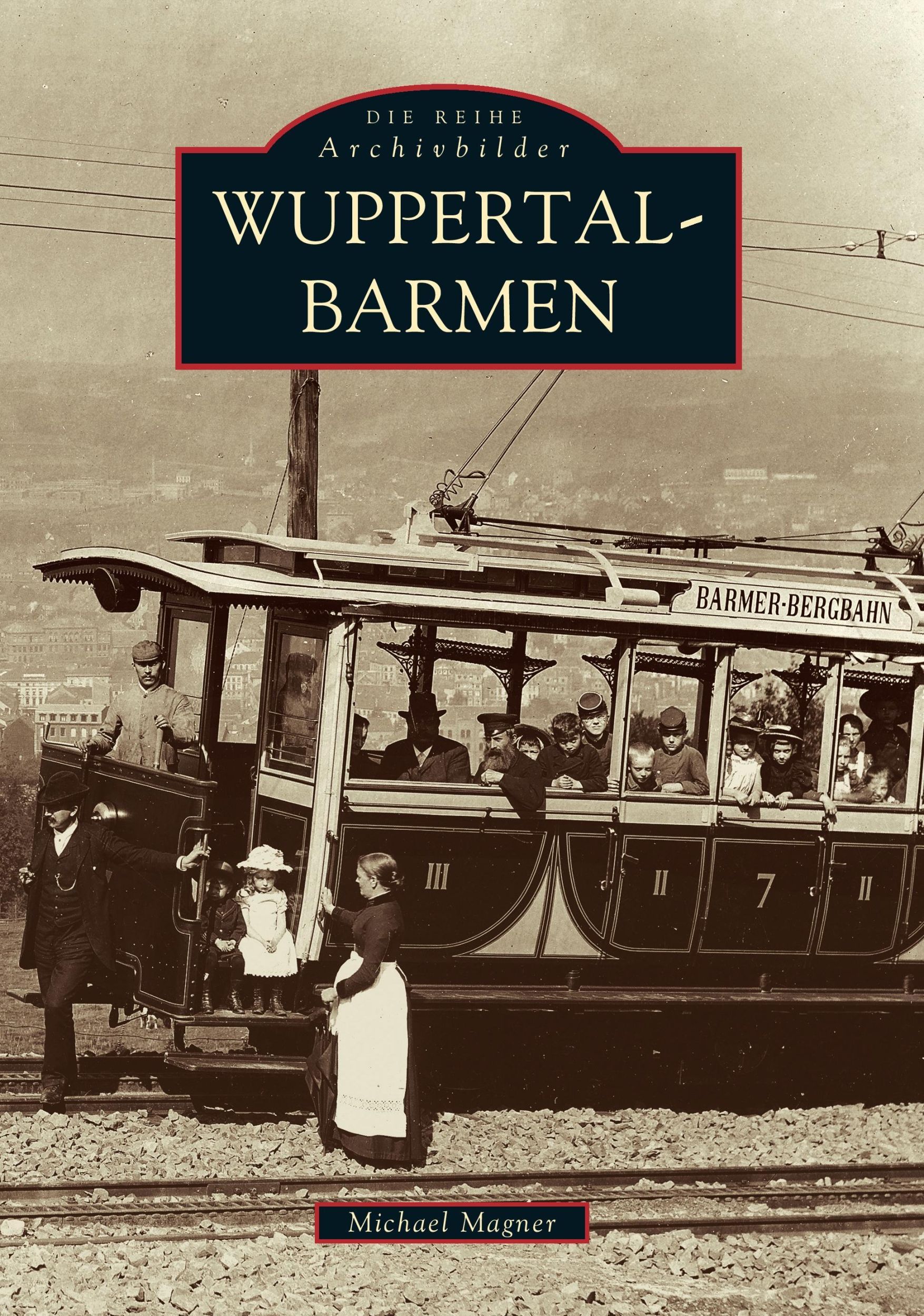 Cover: 9783897023185 | Wuppertal-Barmen | Michael Magner | Taschenbuch | Paperback | 136 S.