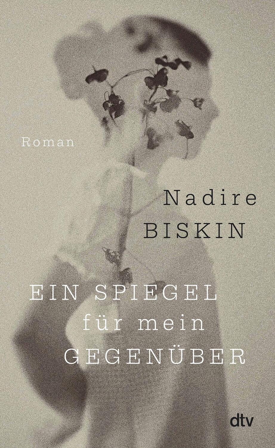 Cover: 9783423282949 | Ein Spiegel für mein Gegenüber | Roman | Nadire Biskin | Buch | 176 S.