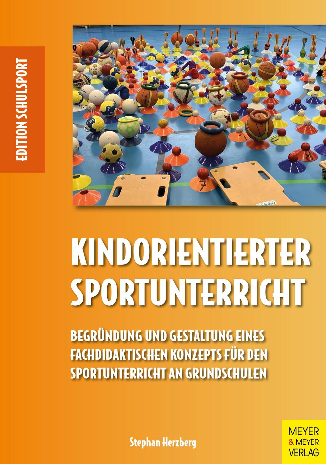 Cover: 9783840379383 | Kindorientierter Sportunterricht | Stephan Herzberg | Taschenbuch