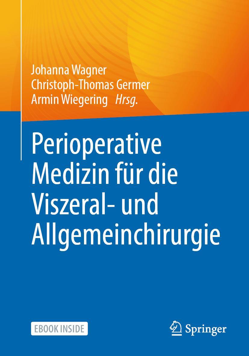 Cover: 9783662644034 | Perioperative Medizin für die Allgemein- und Viszeralchirurgie | Buch