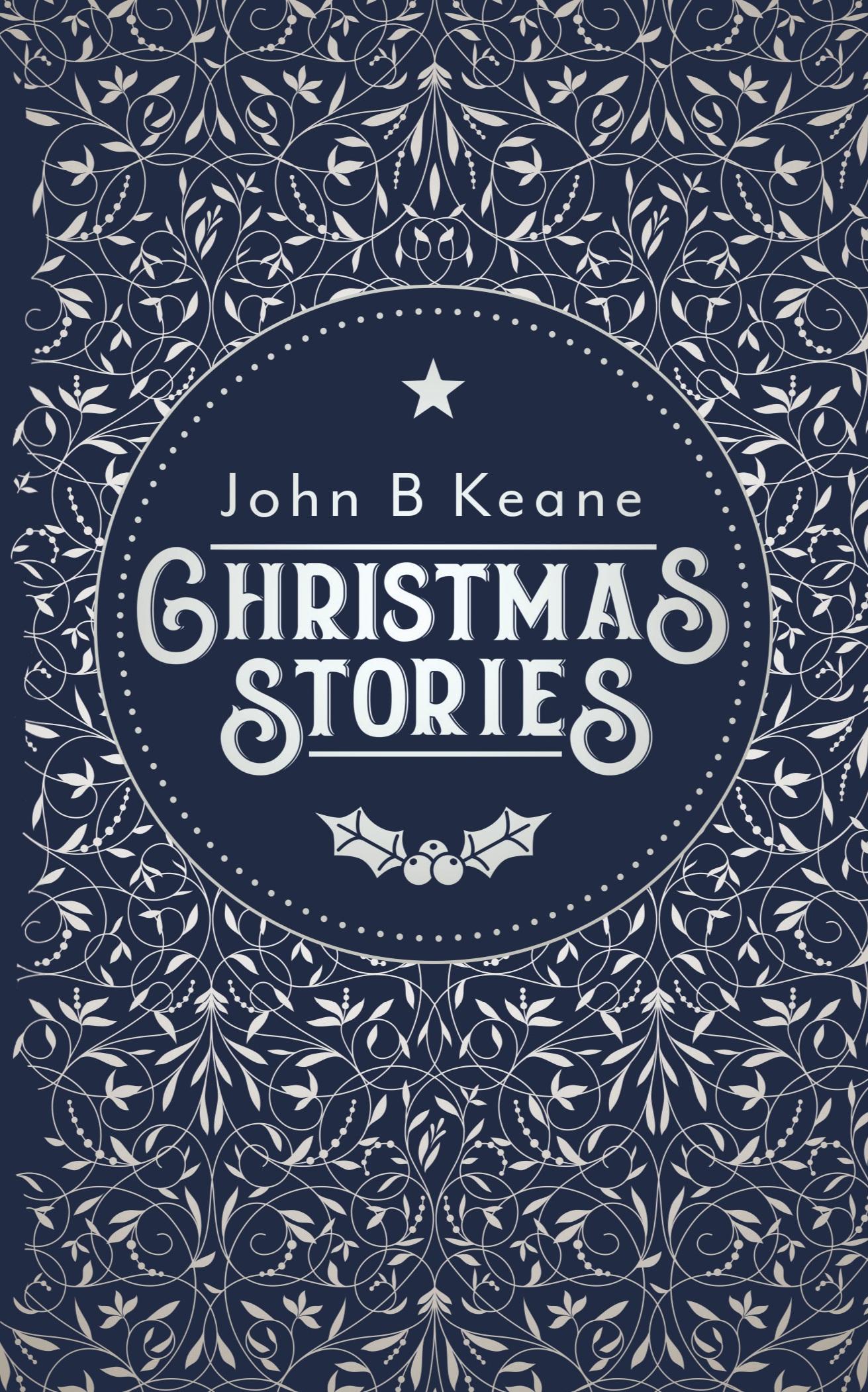 Cover: 9781781177471 | Christmas Stories | John B. Keane | Taschenbuch | Englisch | 2020