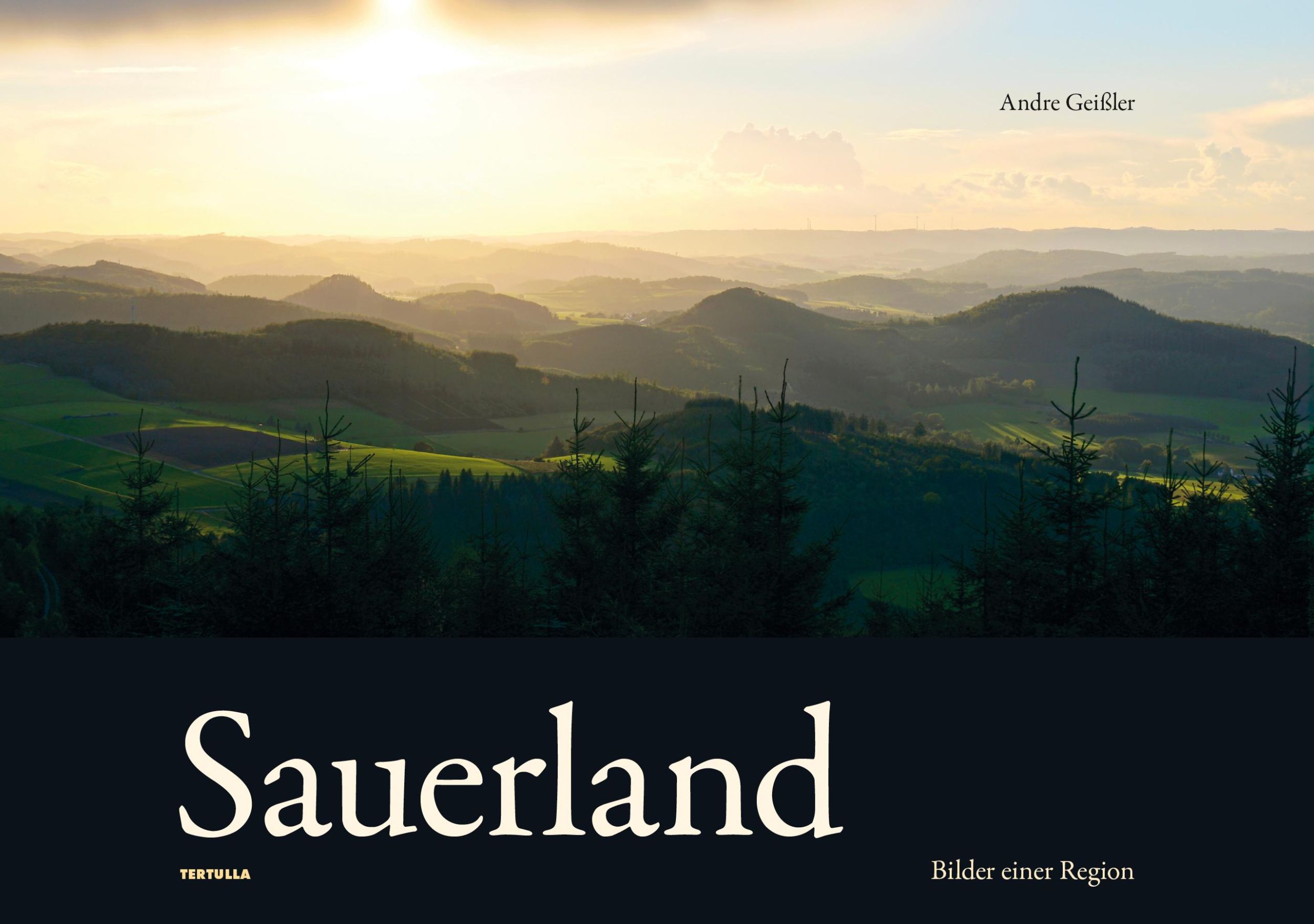 Cover: 9783949127045 | Sauerland | Bilder einer Region | Andre Geißler | Taschenbuch | 2024