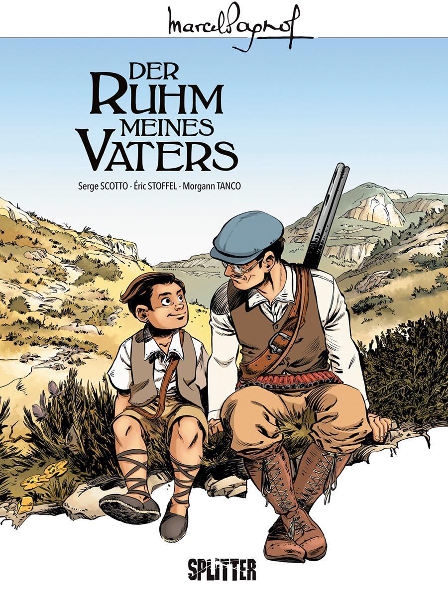 Cover: 9783958395312 | Marcel Pagnol 01. Der Ruhm meines Vaters | Serge Scotto (u. a.) | Buch