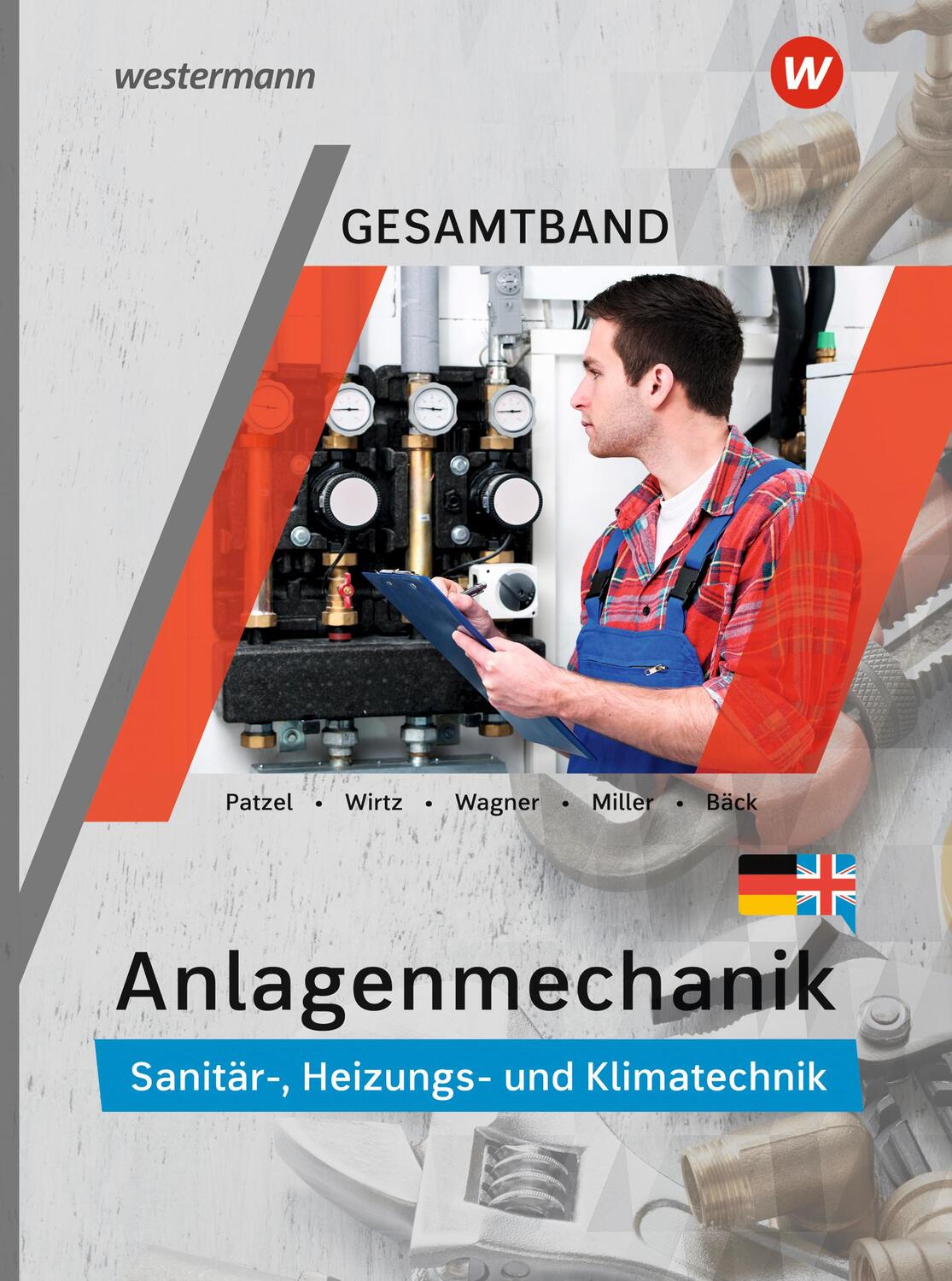 Cover: 9783142212999 | Anlagenmechanik Gesamtband. Schülerband | Wolfgang Miller (u. a.)