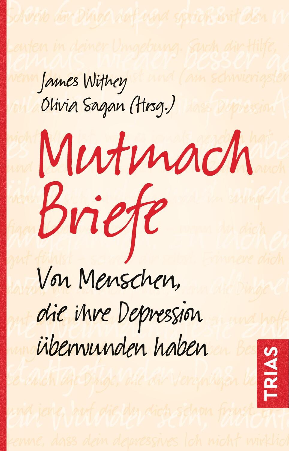 Cover: 9783432108391 | Mutmach-Briefe | Von Menschen, die ihre Depression überwunden haben