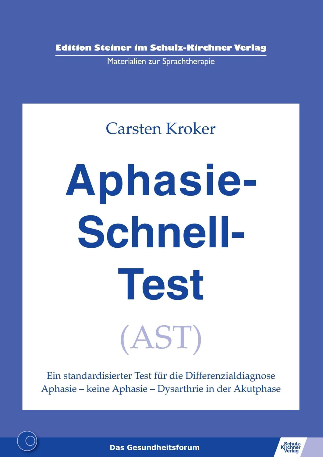 Cover: 9783824804511 | Aphasie-Schnell-Test (AST) | Carsten Kroker | Taschenbuch | Paperback