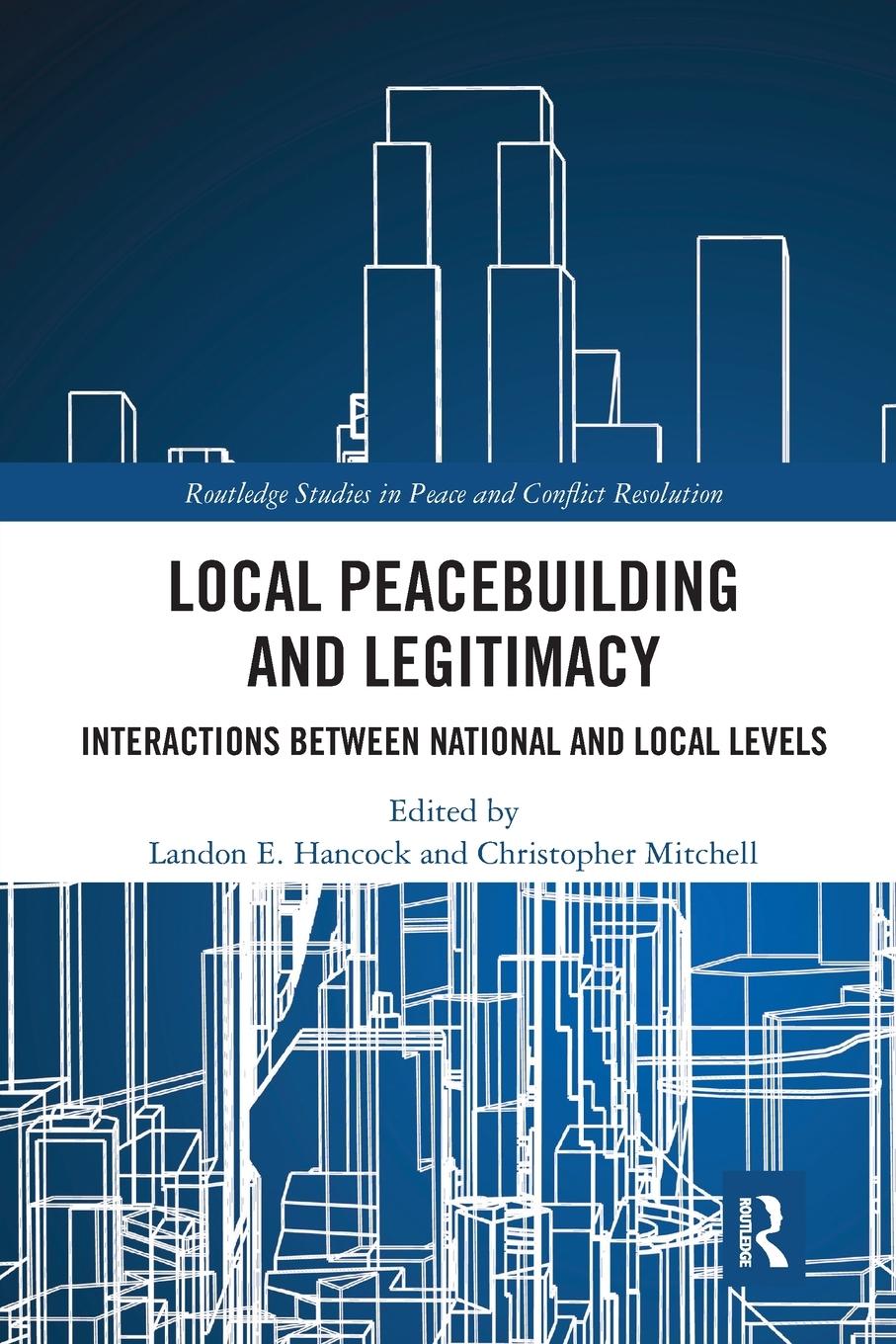 Cover: 9780367667061 | Local Peacebuilding and Legitimacy | Christopher Mitchell | Buch