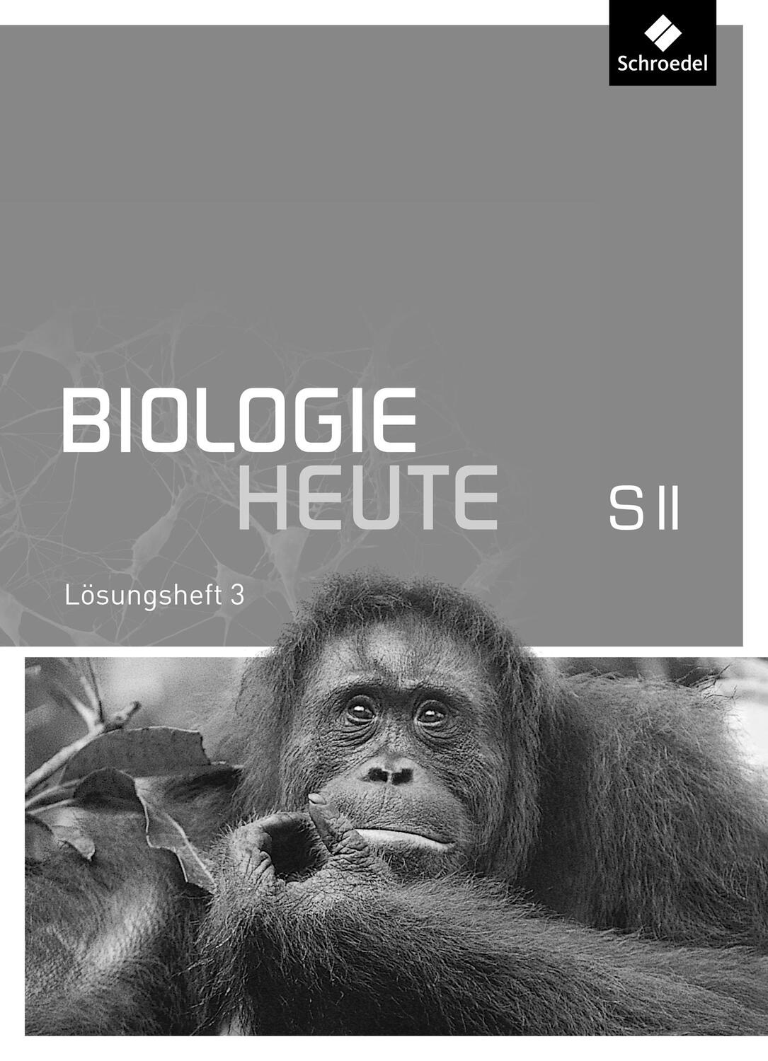 Cover: 9783507109773 | Biologie heute SII 3. Lösungen zu Arbeitsheft. Allgemeine Ausgabe