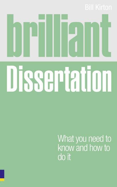 Cover: 9780273743774 | Brilliant Dissertation | Bill Kirton | Taschenbuch | Englisch | 2011